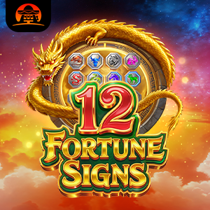 12 Fortune Signs