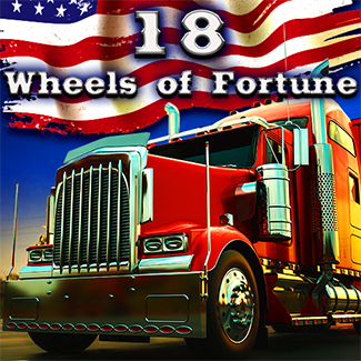 18 Wheels of Fortune