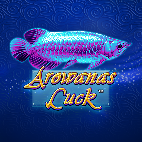 Arowana's Luck