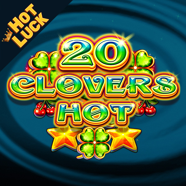 20 Clovers Hot