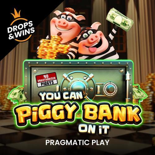 You Can Piggy Bank On It