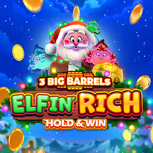 3 Big Barrels Elfin' Rich