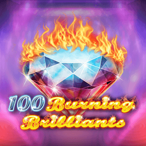 100 Burning Brilliants
