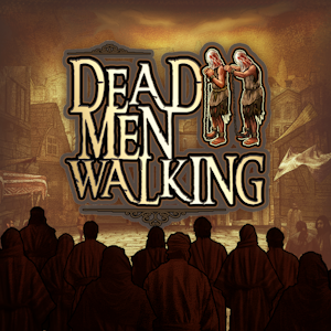 Dead Men Walking