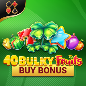 40 Bulky Fruits Buy Bonus