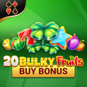 20 Bulky Fruits Buy Bonus
