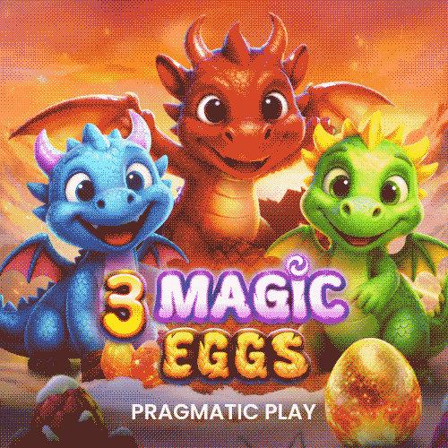 3 Magic Eggs