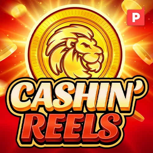 Cashin' Reels