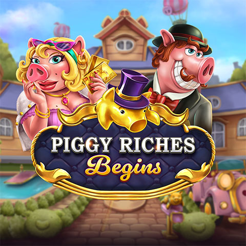 Piggy Riches Begins