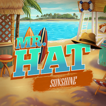 Mr. Hat: Sunshine