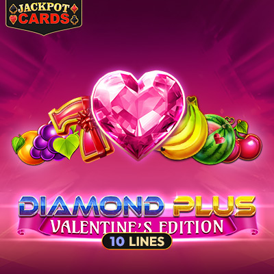 Diamond Plus - Valentine's Edition